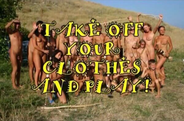 Enature - Take Off Your Clothes and Play - Naturism and nudism are a path to inner freedom